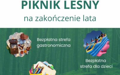 LEŚNY PIKNIK NA ZAKOŃCZENIE LATA